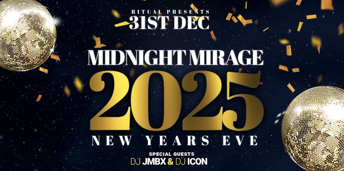 RITUAL'S Midnight Mirage NYE Party