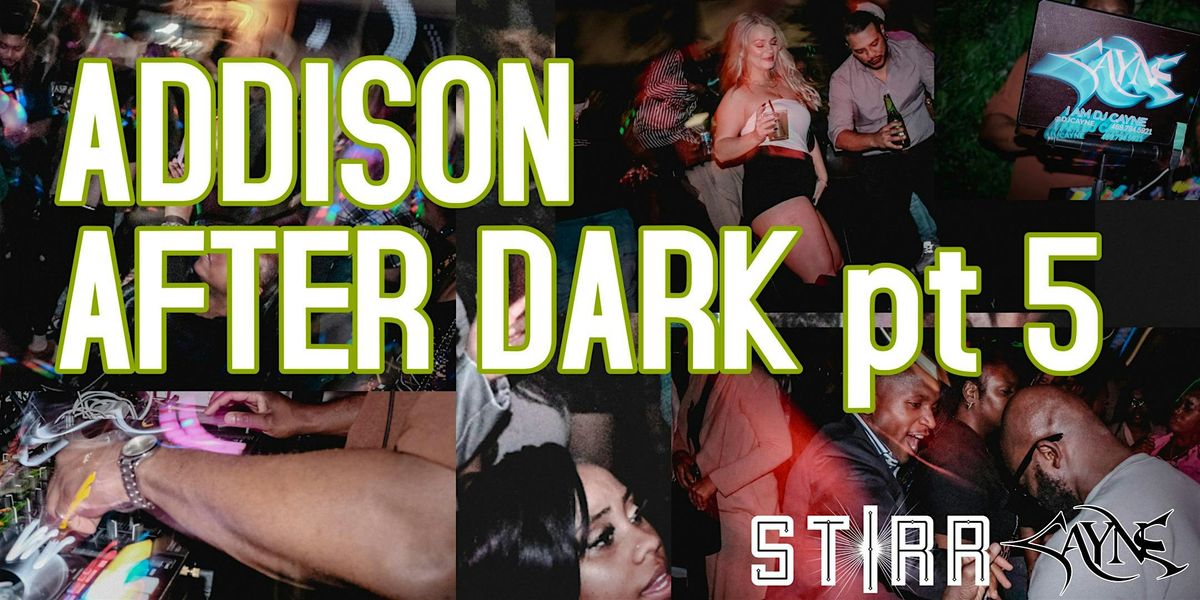(Pop-Up) Addison After Dark Pt 5