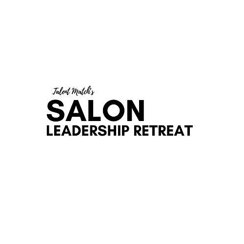 Salon Leadership Retreat