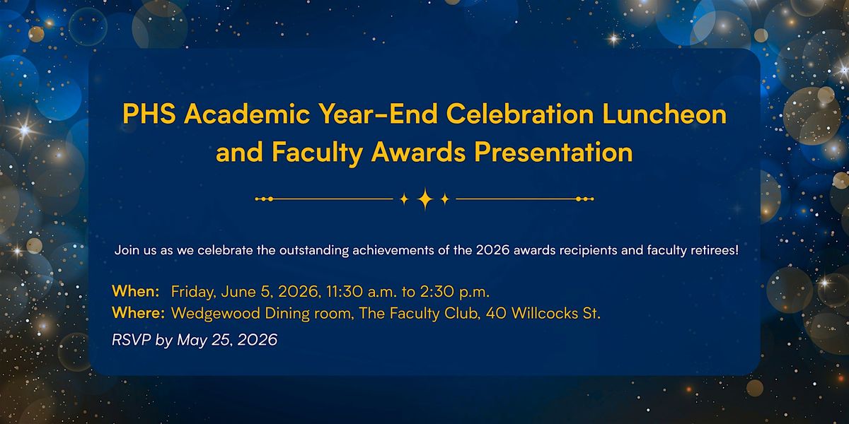 PHS Academic Year-End Celebration and Faculty Awards Presentation