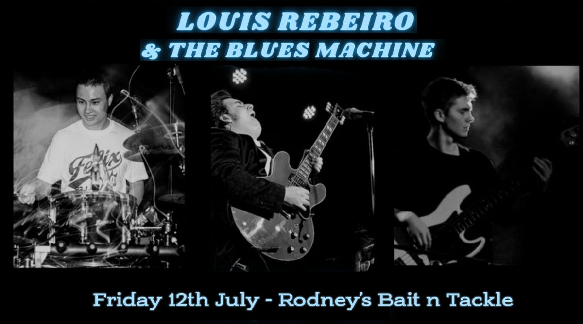 Louis Rebeiro & The Blues Machine