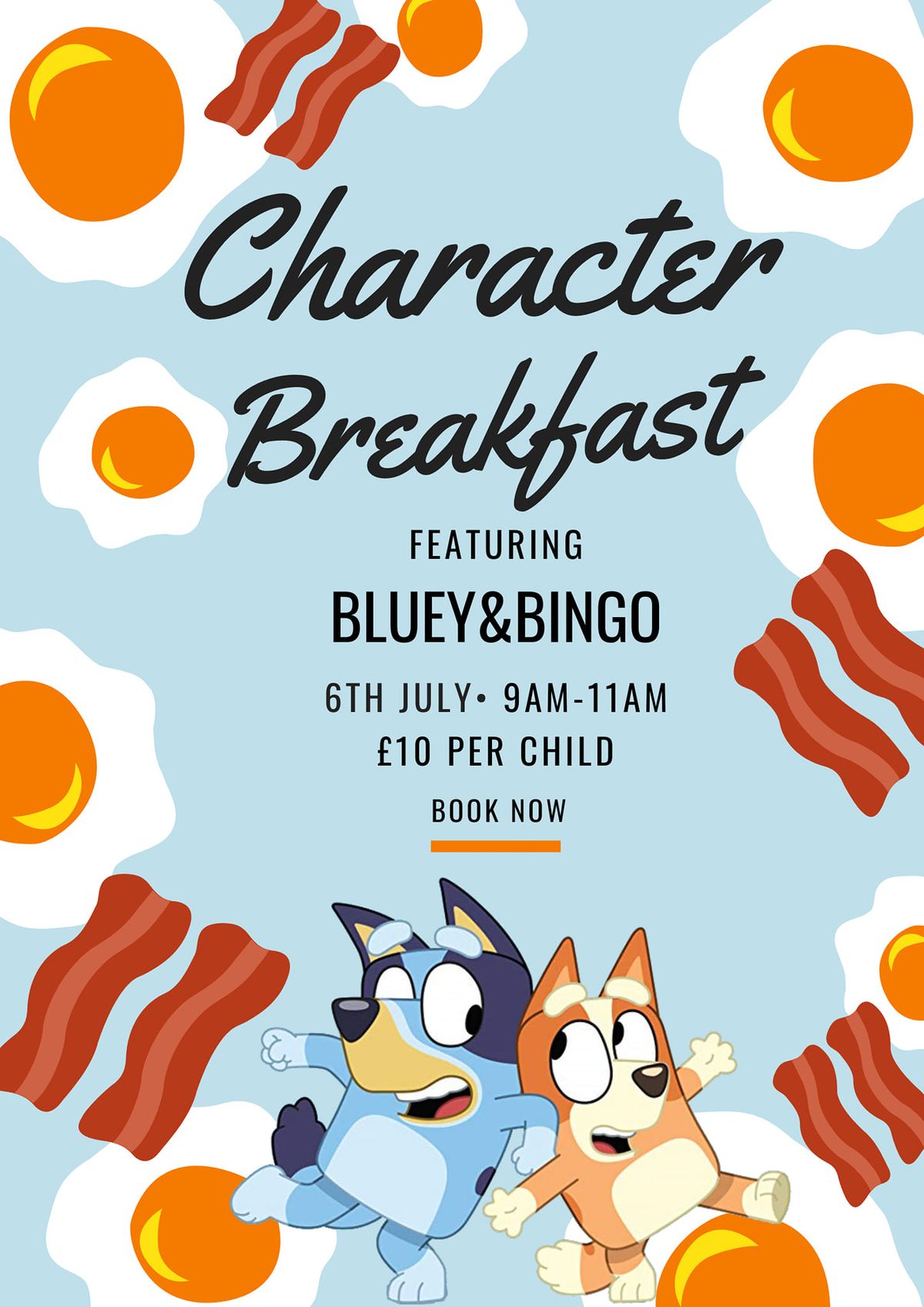 Character Breakfast Featuring Bingo&Bluey\ud83d\udc36