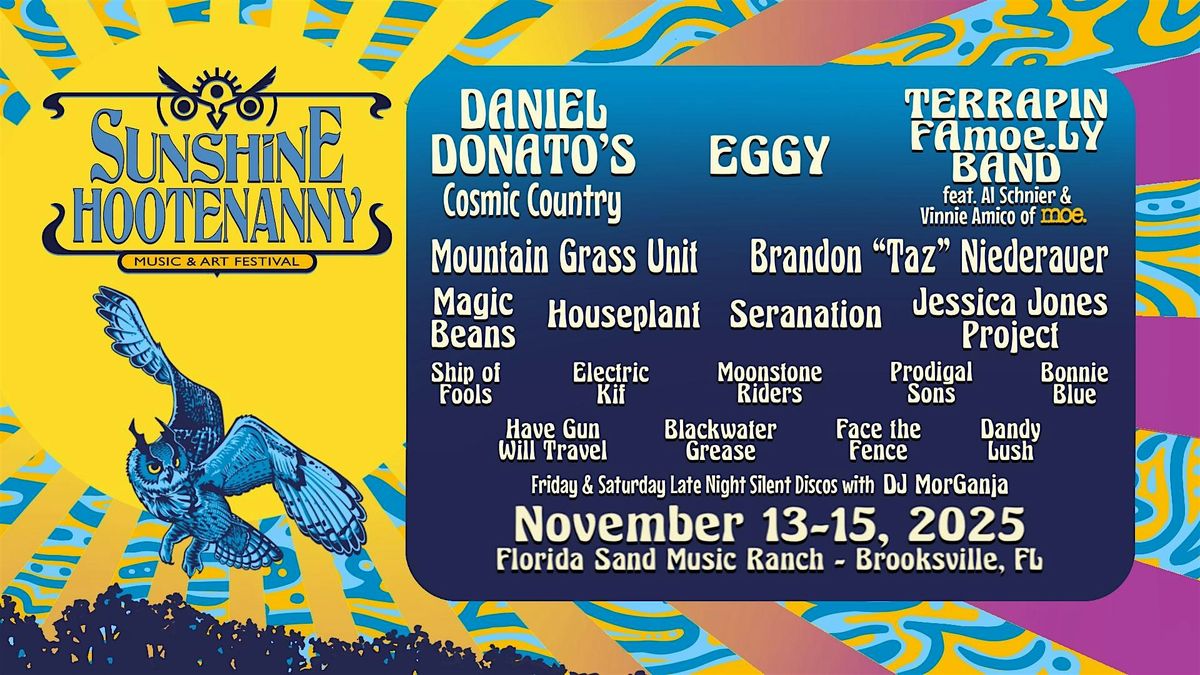 Second Annual Sunshine Hootenanny Music & Art Festival