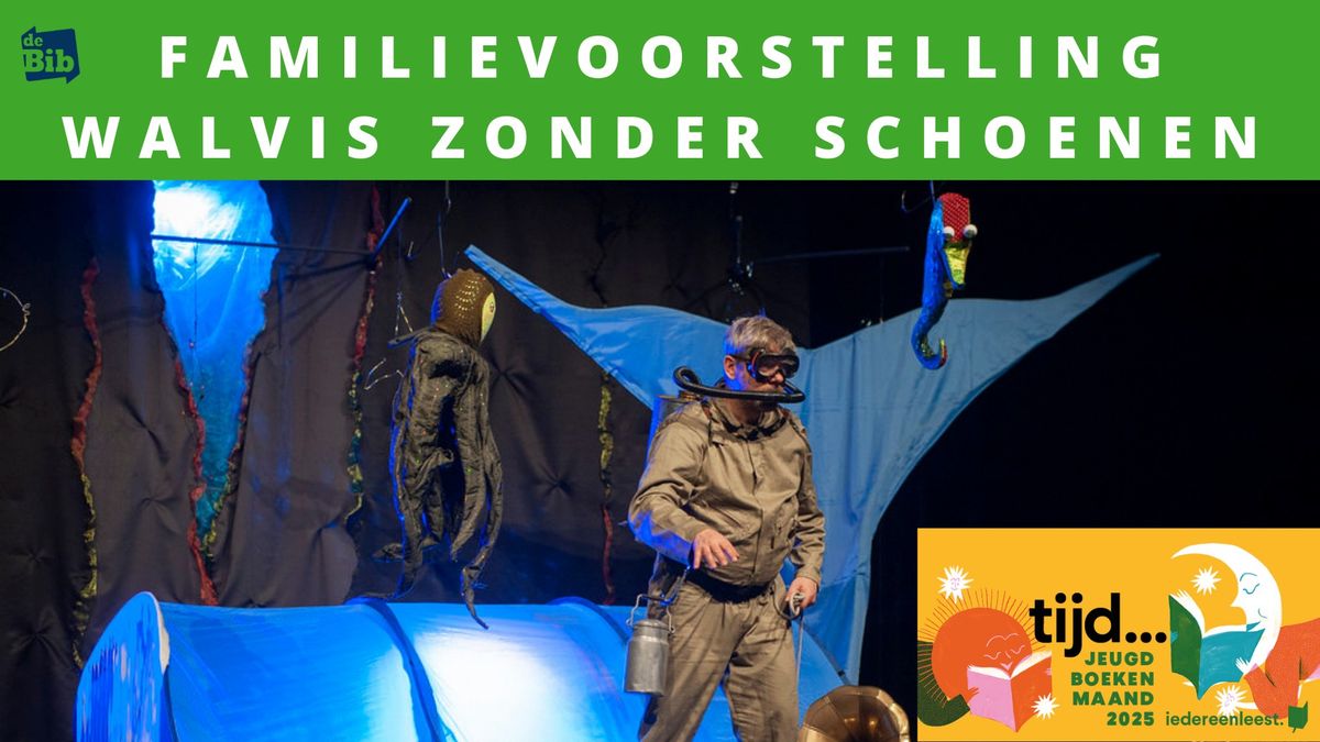 Familievoorstelling: Walvis zonder schoenen