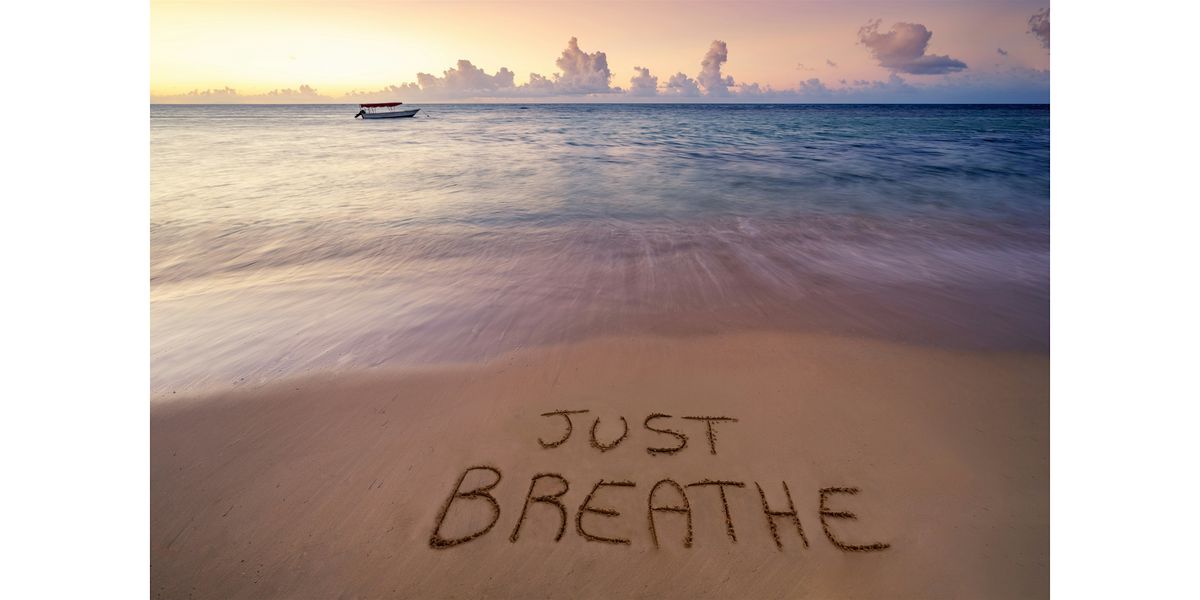 Serenity Through Breath, every Wednesday @ 6pm and Friday @ 9.30am