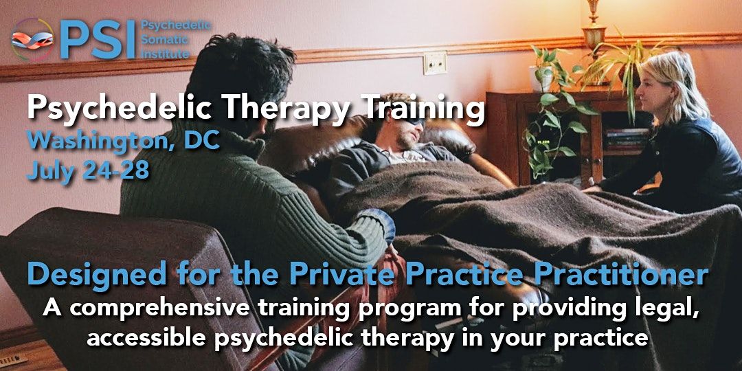 Psychedelic Therapy Training with PSI: Washington, DC