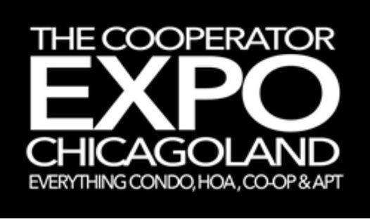 CHICAGOLAND'S BIGGEST & BEST CONDO, HOA, CO-OP & APT EXPO!
