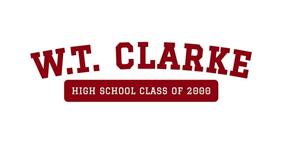W.T. Clarke High School Class of 2000 25th Year Reunion