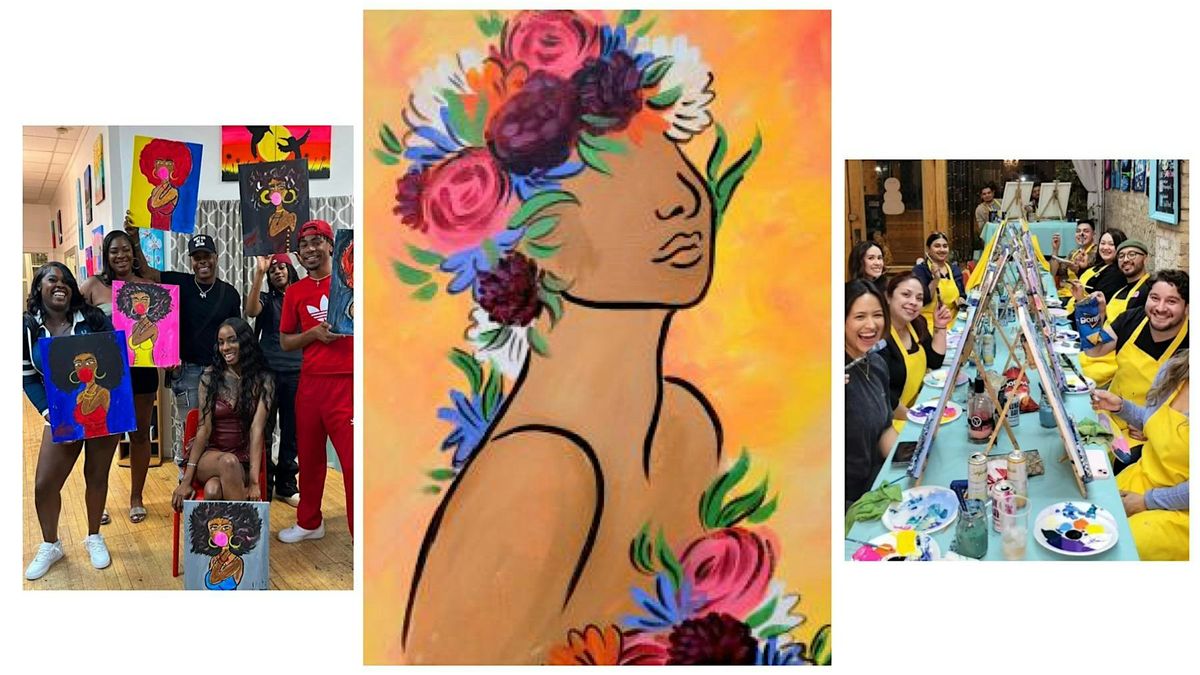 BYOB Sip & Paint Event - \u201cFloral Goddess"