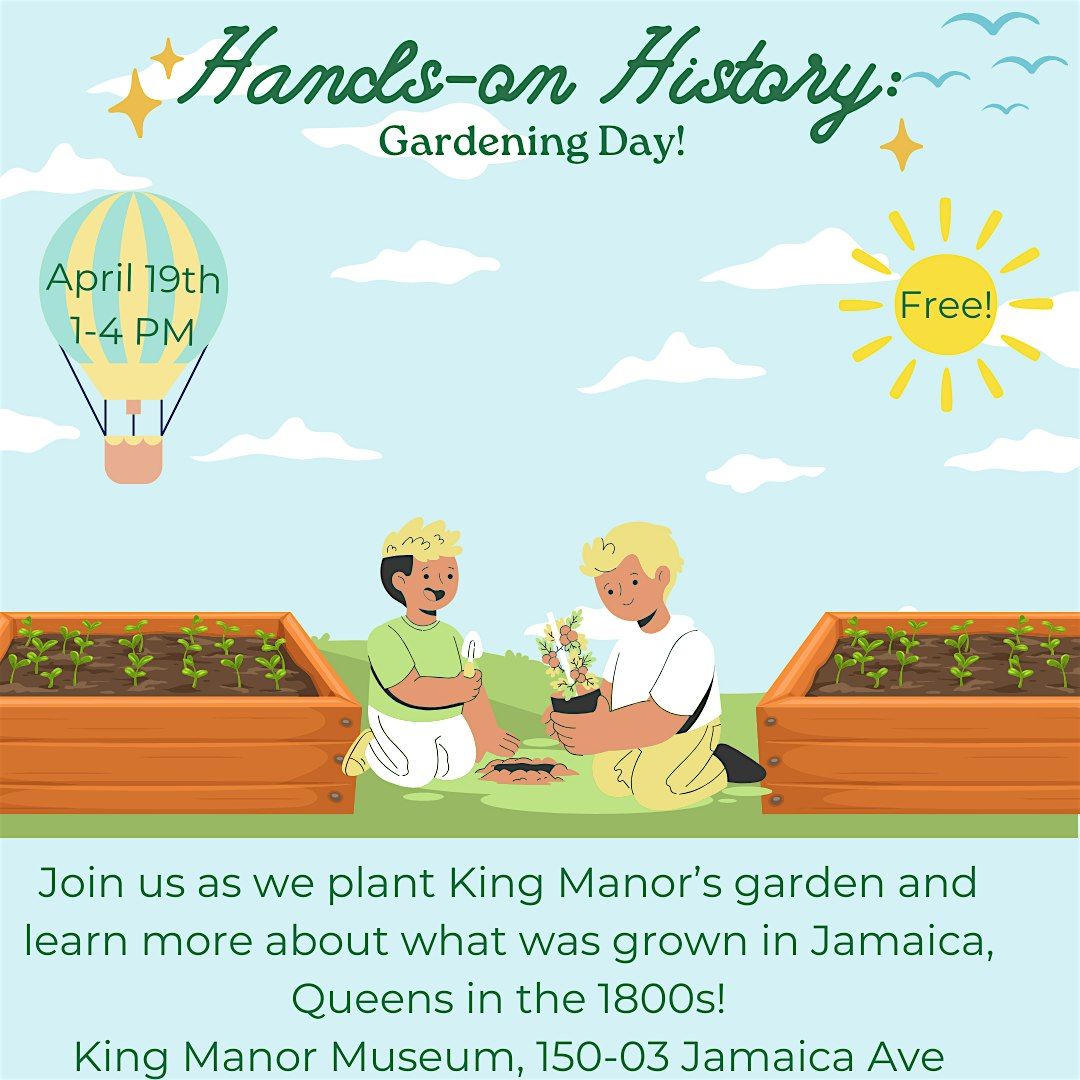 Hands-on History: Gardening Day!