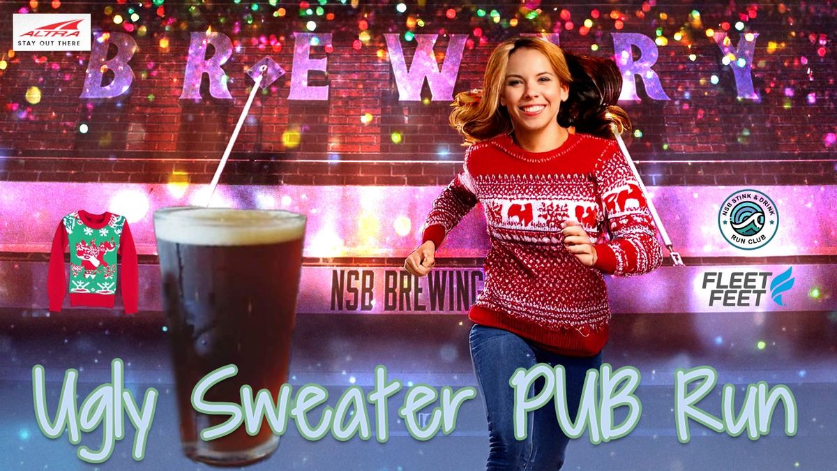 Ugly Sweater Pub Run - Holidaze Edition