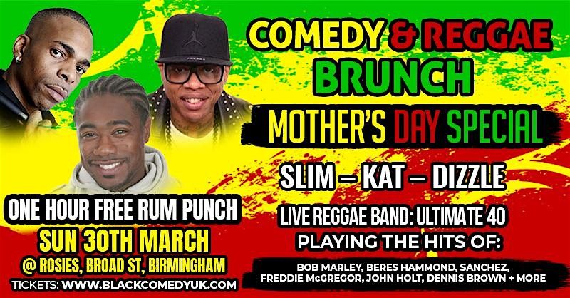 COMEDY & REGGAE BRUNCH Mother's Day Special