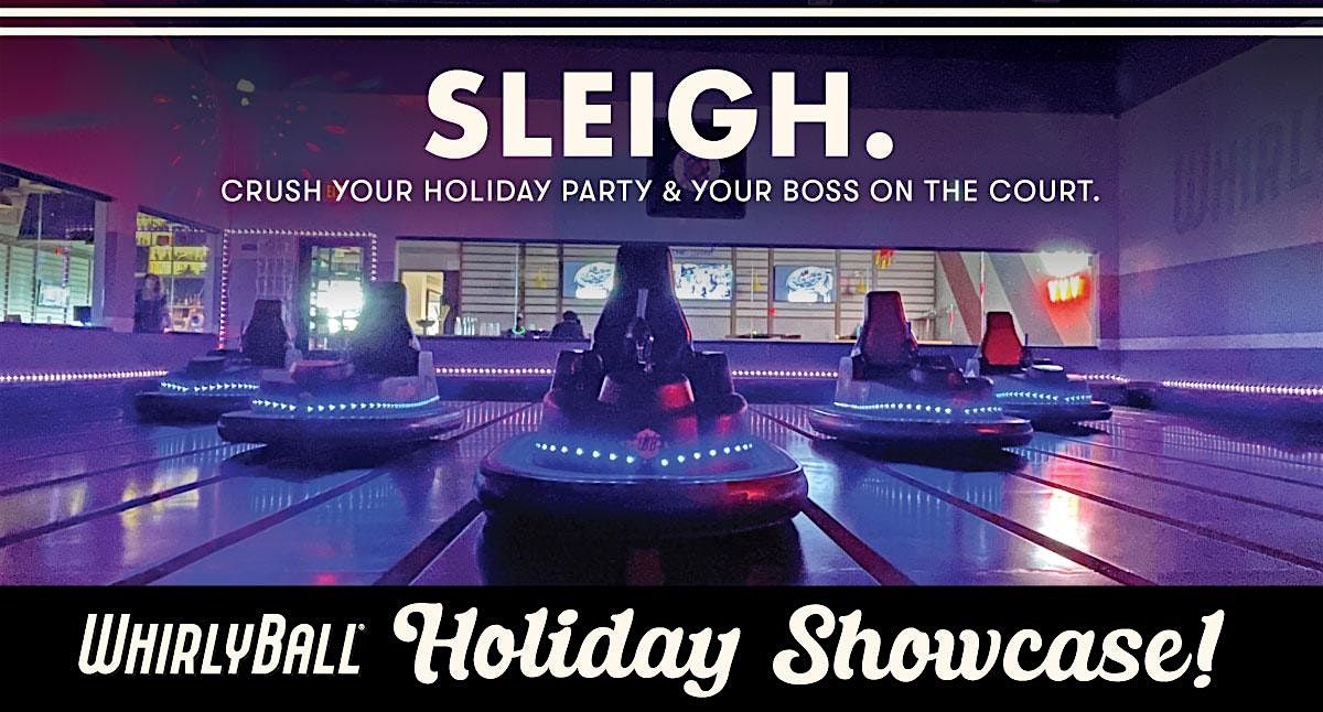 WhirlyBall Holiday Planning Showcase | Colorado Springs