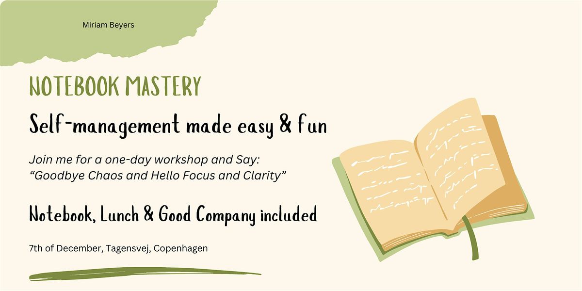 Notebook Mastery : Dreams, Plans, Notes all in one book - Goodbye Chaos!