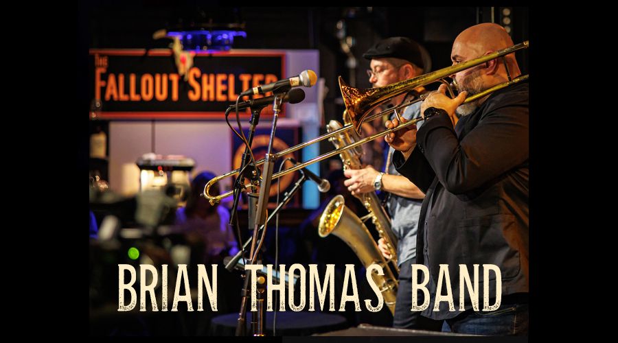 BRIAN THOMAS AND THE BT ALL-STAR BAND - LIVE AT THE FALLOUT SHELTER