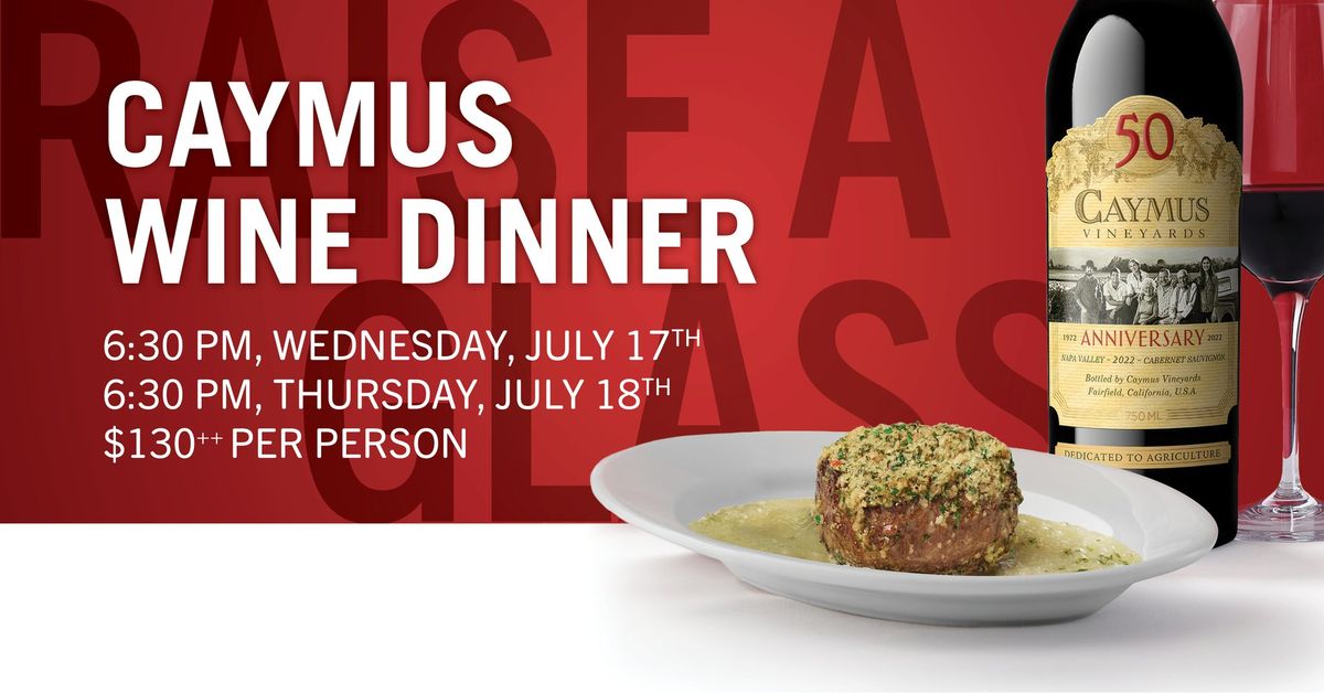 Caymus Wine Dinner