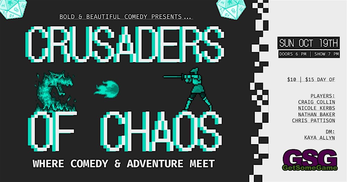 Crusaders of Chaos: A D&D Comedy Show
