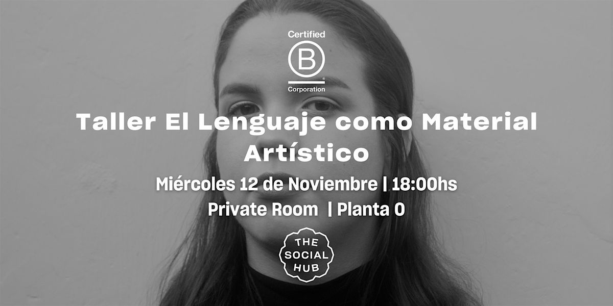 Taller El Lenguaje como Material Art\u00edstico