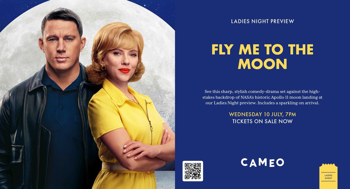 Fly Me to the Moon \u2014 Ladies Night Preview