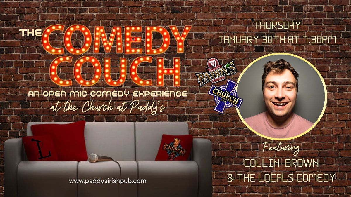 The Comedy Couch with the Locals Comedy and Collin Brown on Thursday, January 30th!