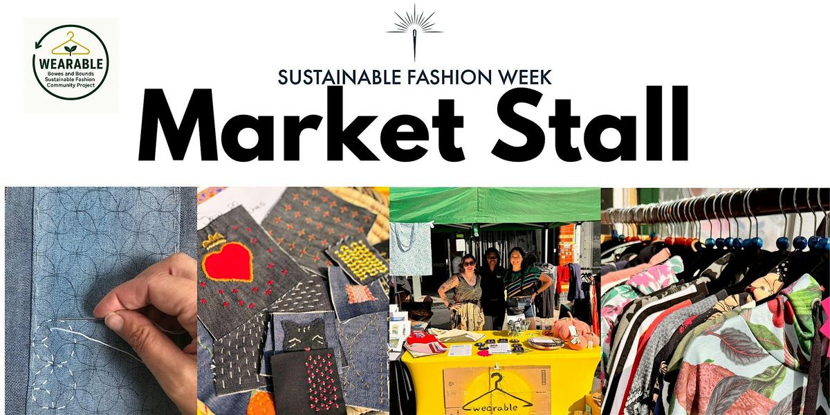 Wearable - Sustainable Fashion Shared Market Stall