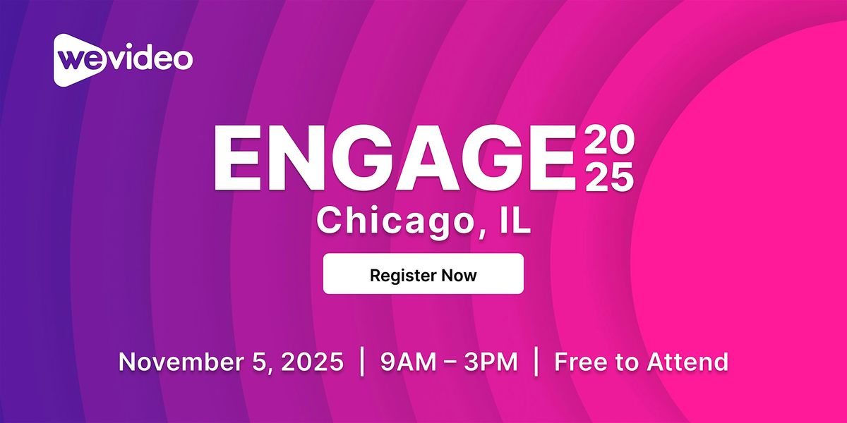 ENGAGE 2025: Interactive Learning in Chicago