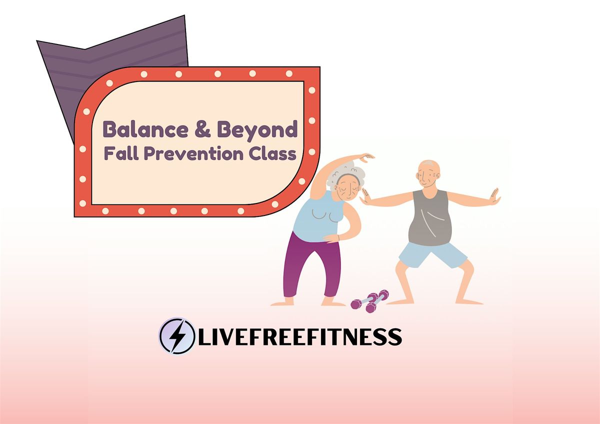 FREE CLASS: Balance & Beyond\u2014Build Strength, Stability, and Fall Prevention