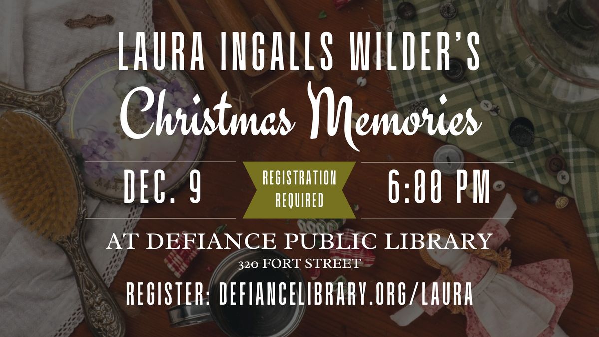 Laura Ingalls Wilder's Christmas Memories 