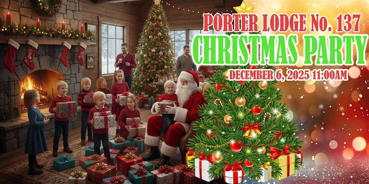 Porter Lodge No. 137 Christmas Party