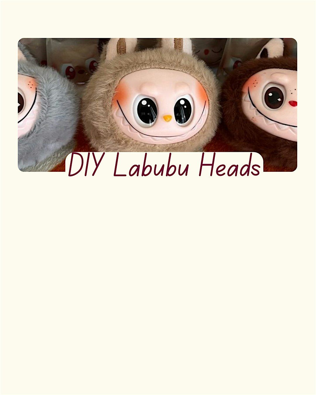 DIY Labubu Heads