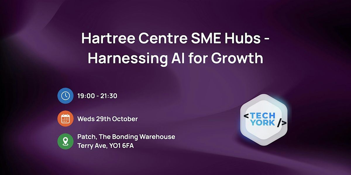 Hartree Centre SME Hubs - Harnessing AI for Growth