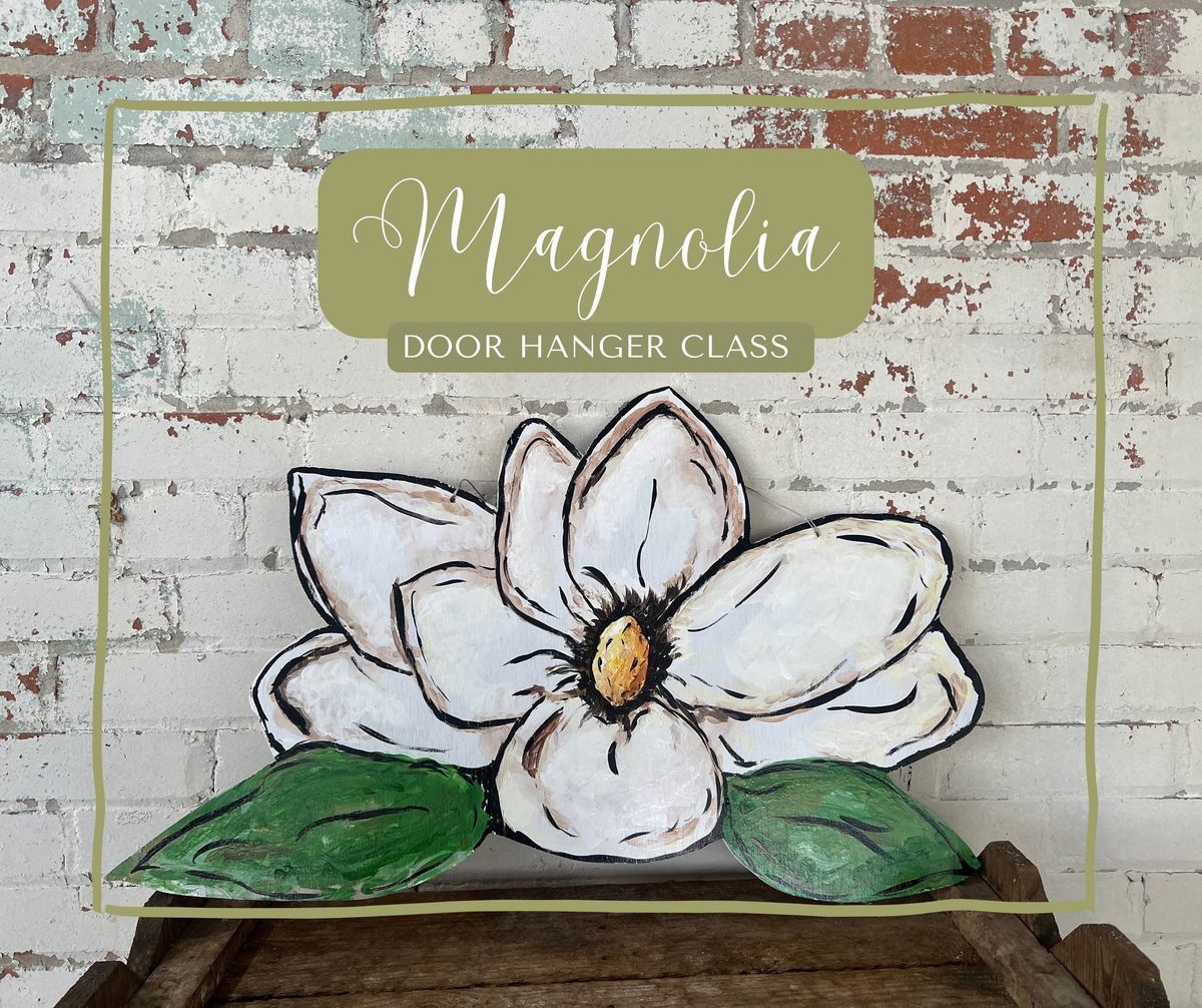 Magnolia Door Hanger Paint Party! 