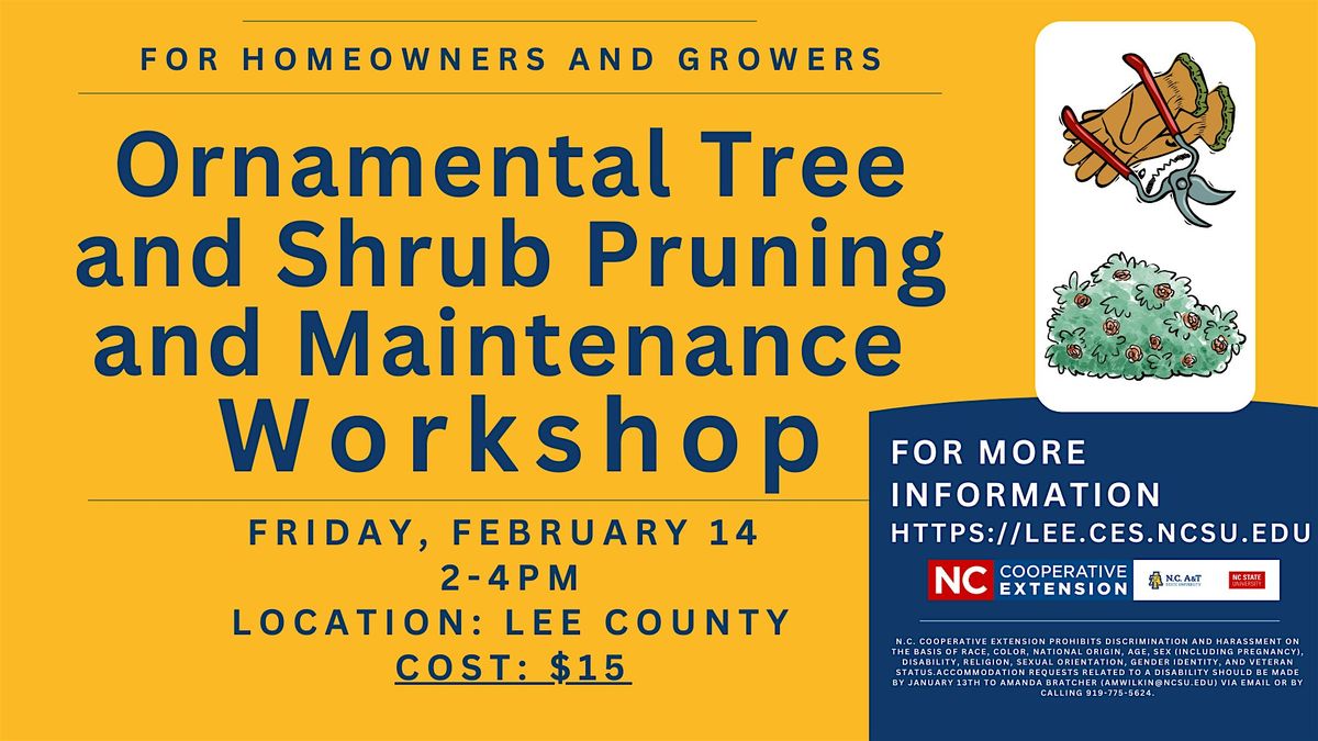 Ornamental Tree and Shrub Pruning and Maintenance Workshop