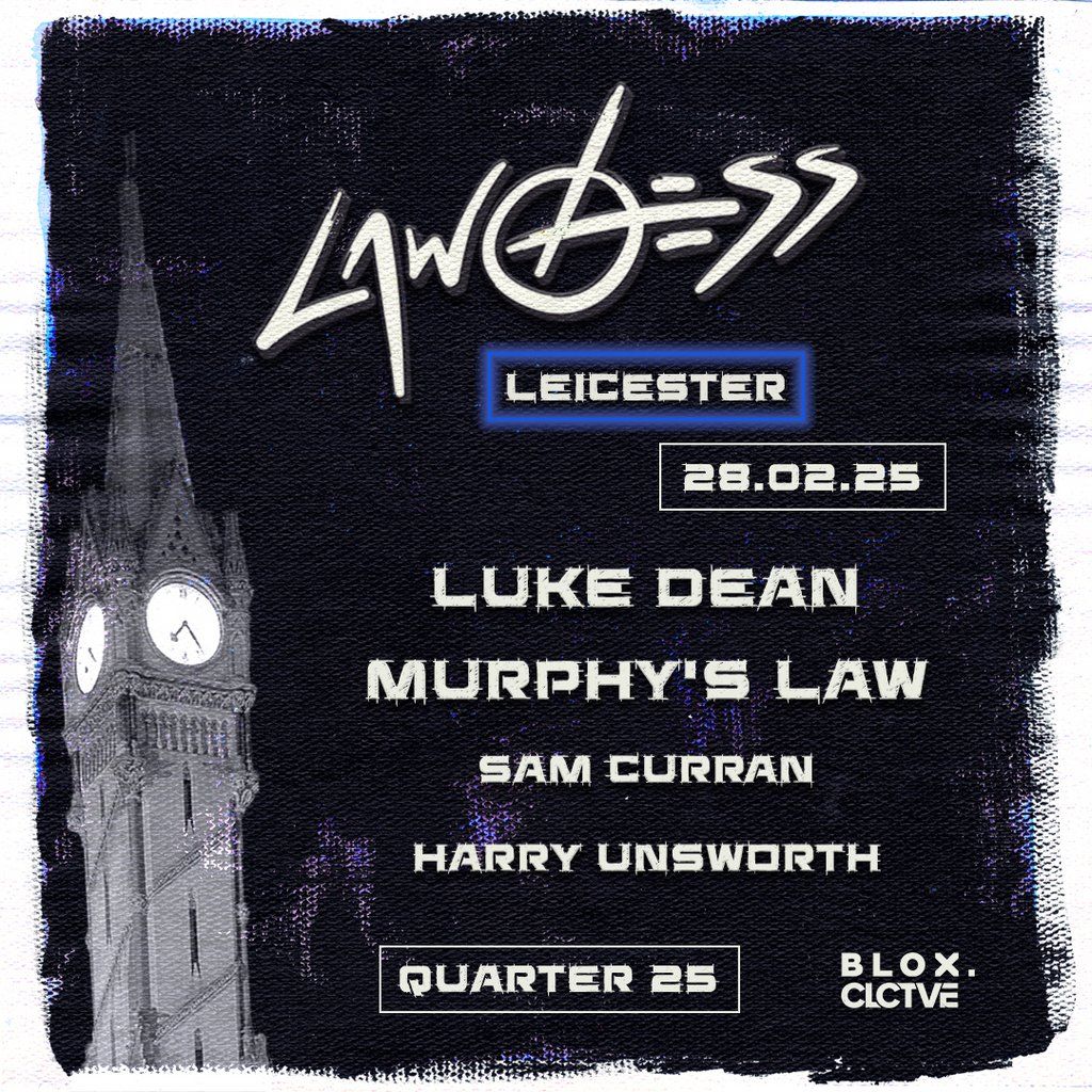 BLOX x CLCTVE presents LAWLESS w\/ Murphy's Law & Luke Dean