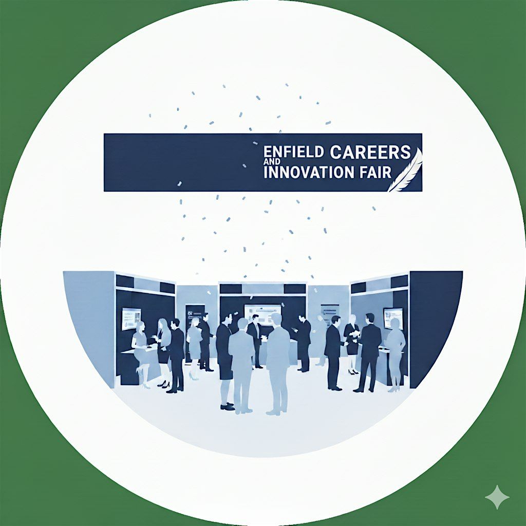 Enfield Careers & Innovation Fair
