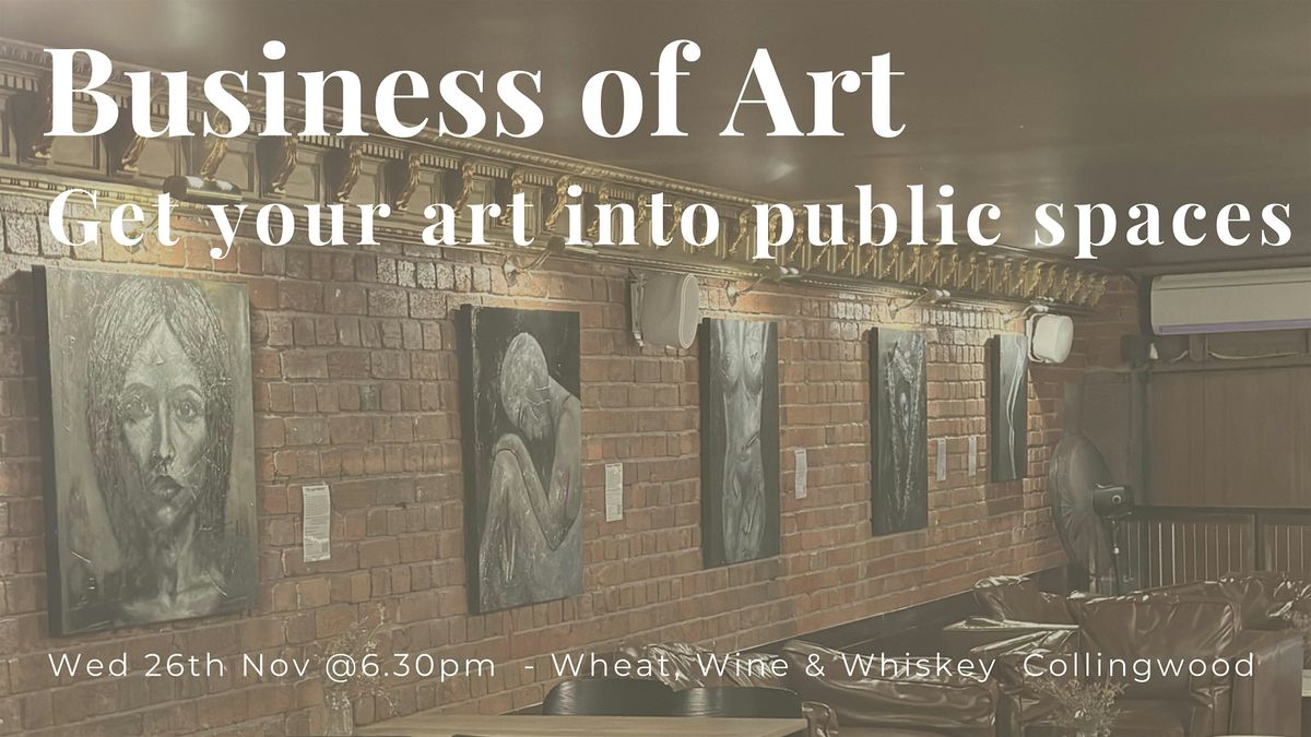 Business of Art - Get your art into public spaces