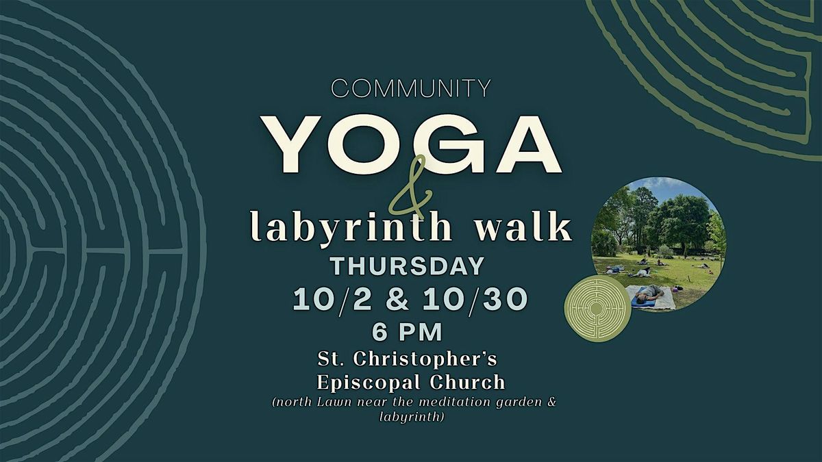 Free Yoga In the Garden + Labyrinth Walk