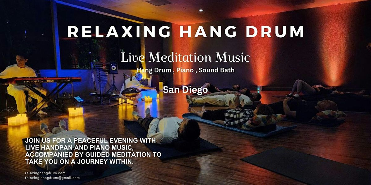 Relaxing Hang Drum Event  \/San Diego