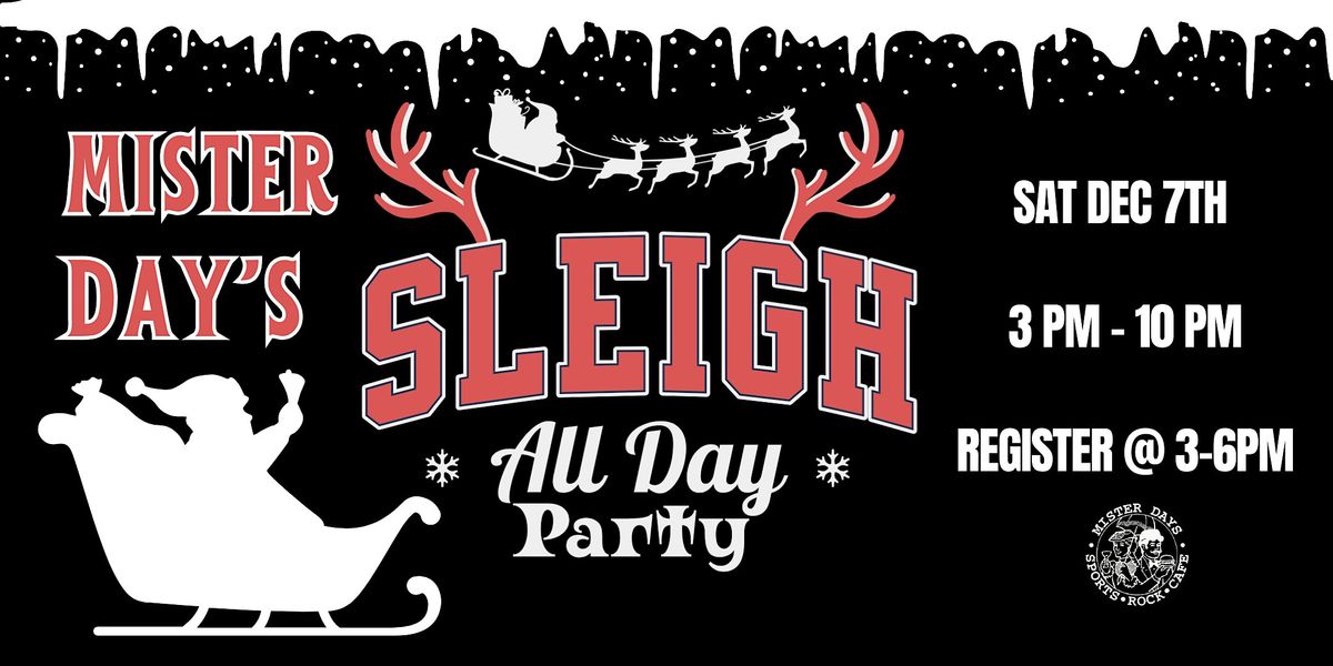 Mister Day's Sleigh All Day-Party