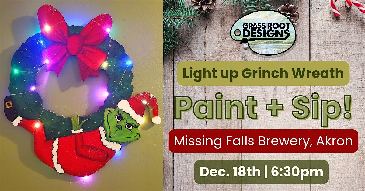 Light Up Grinch Wreath Paint + Sip | Missing Falls Brewery