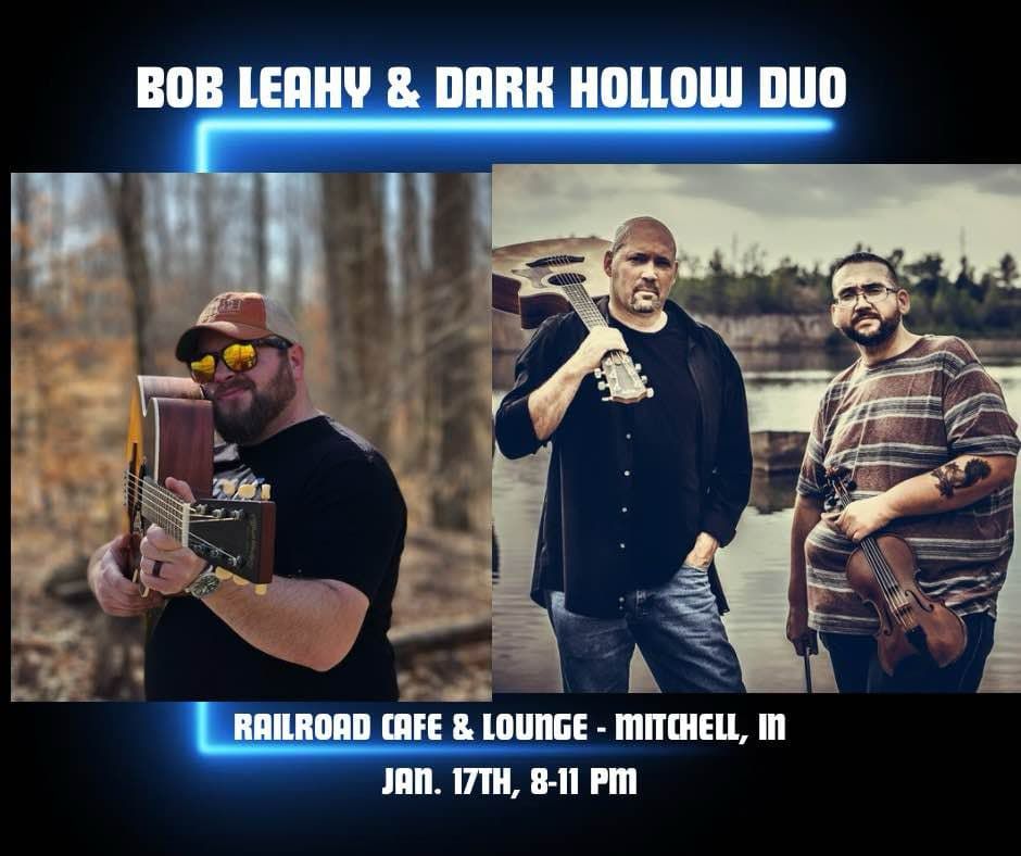 Dark Hollow Duo feat. Bob Leahy Live