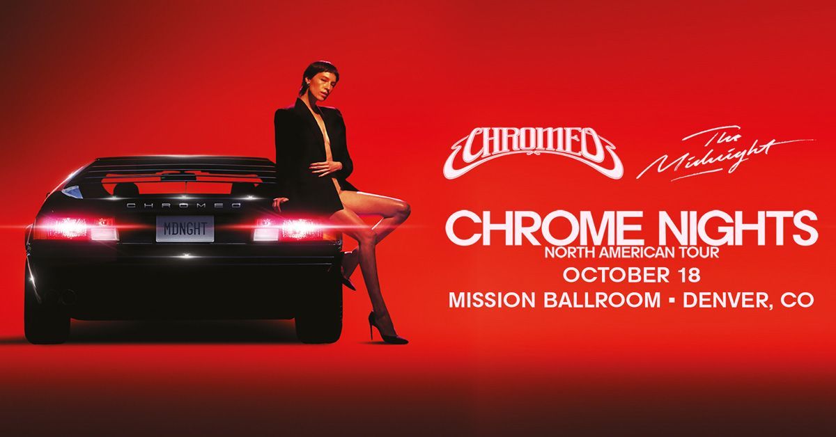 Chromeo & The Midnight