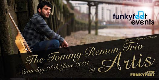 Funkyfeet Events & Artis Blackheath presents an evening of live music with The Tommy Remon Trio