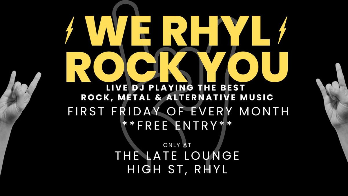 We Rhyl Rock You