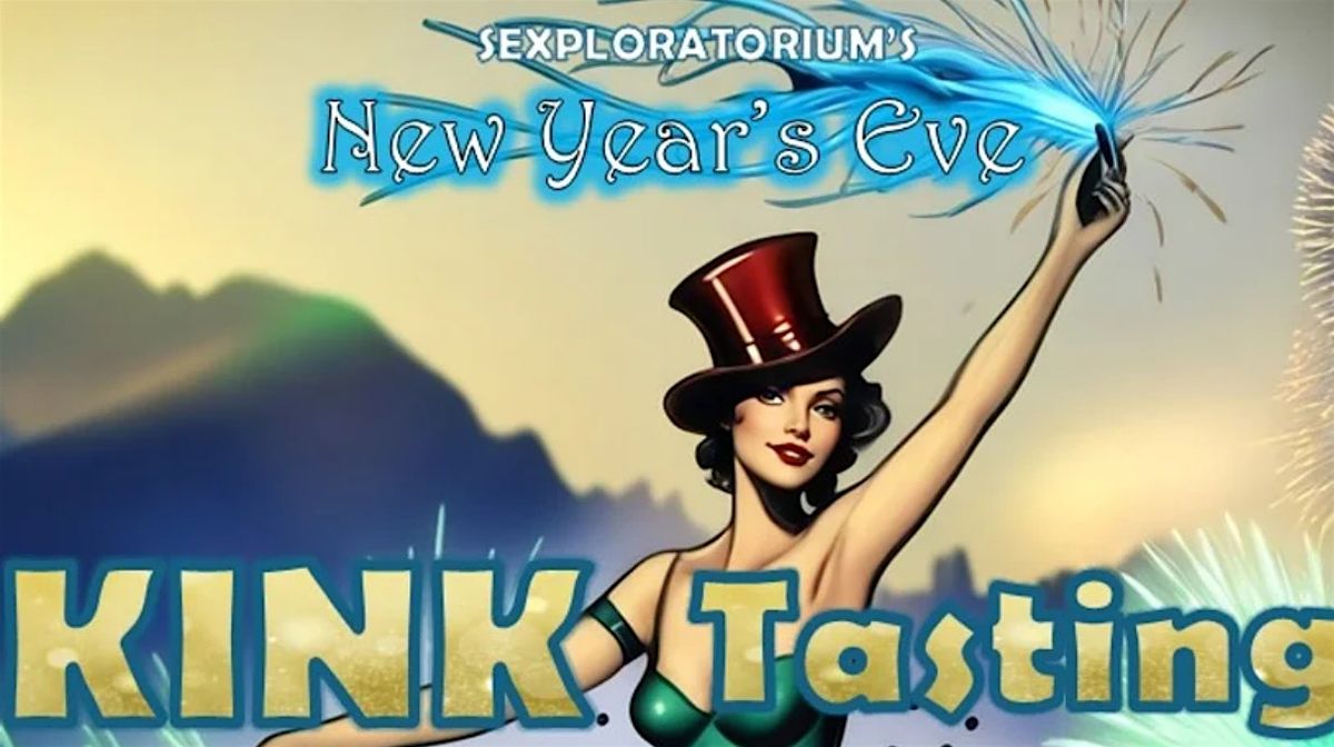 Kink Tasting New Years!