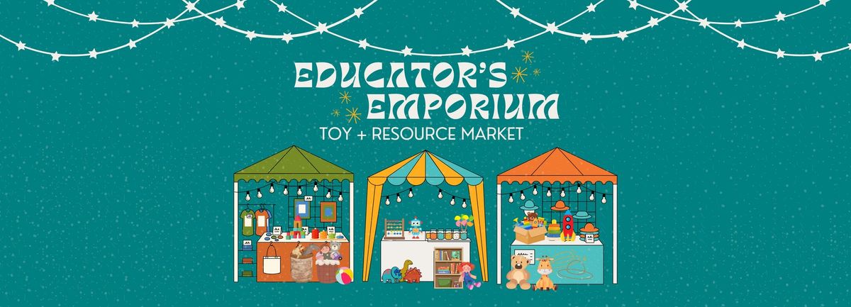 The Education Resource Emporium +Toy Market