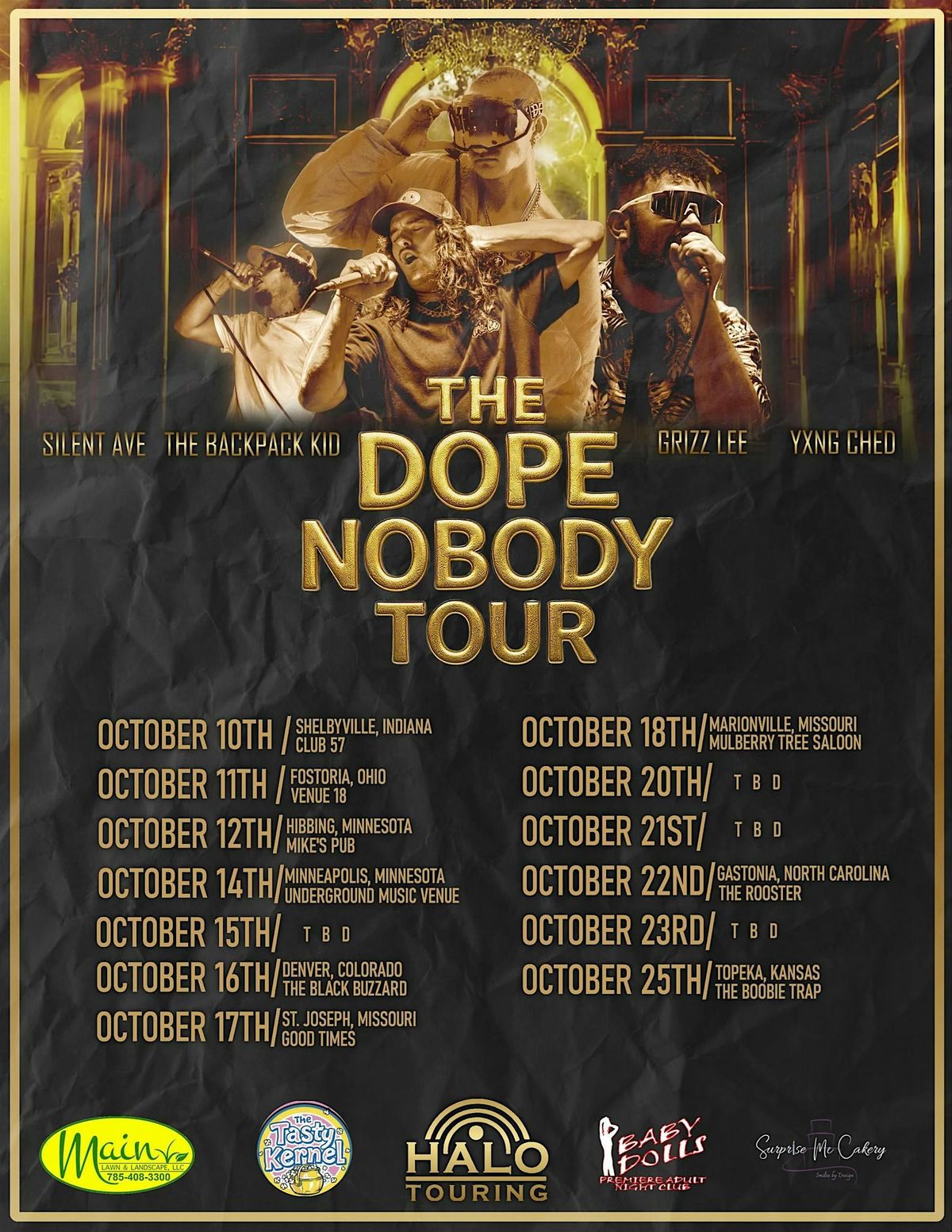 The Dope Nobody Tour