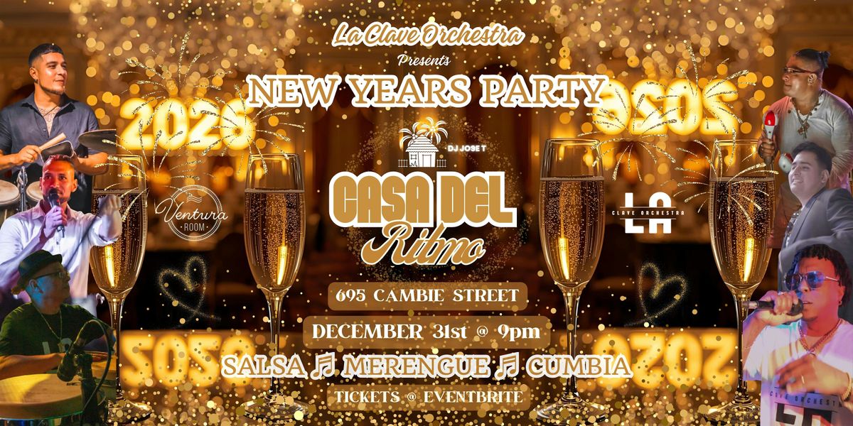 La Clave Orchestra presenting NEW YEARS EVE 2026 Casa Del Ritmo@VenturaRoom