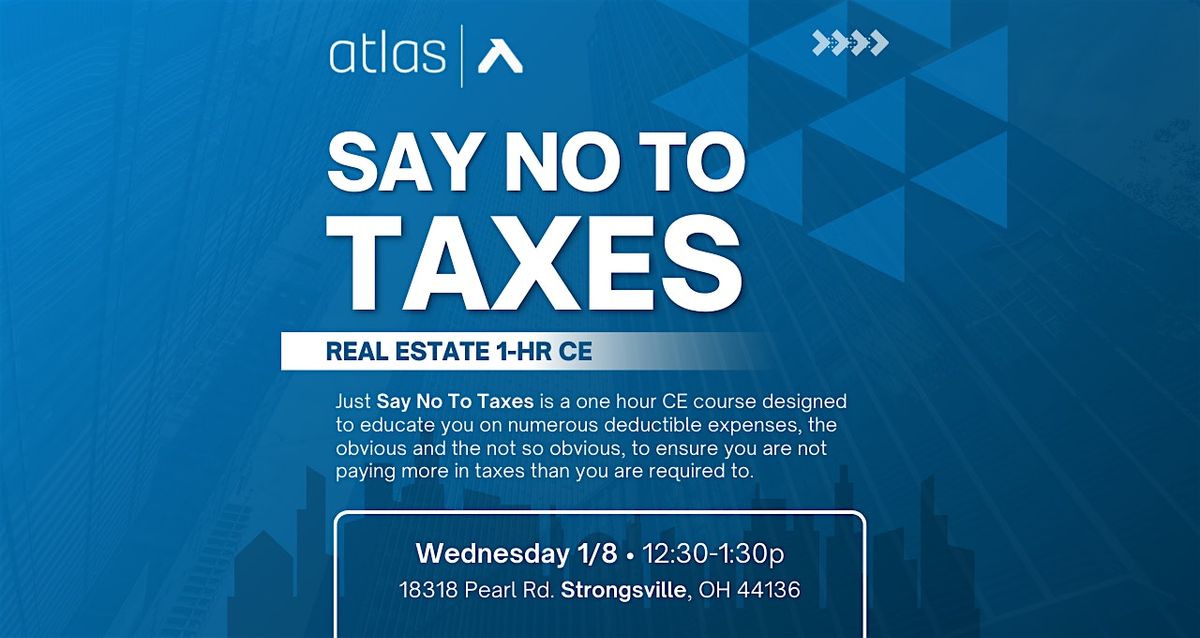 Real Estate 1-HR CE: Say NO to Taxes