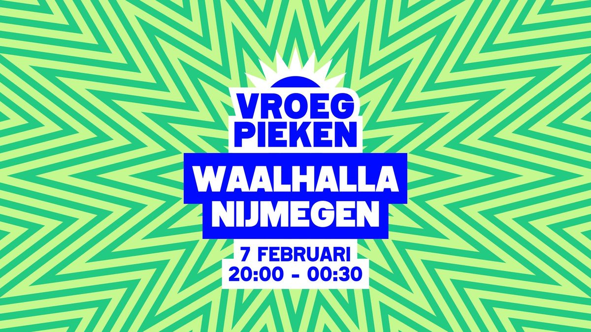 UITVERKOCHT \/\/ Vroeg Pieken \/\/ Waalhalla \/\/ Nijmegen